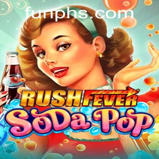 Experience the Thrill of RushFeverSodaPop: Your Gateway to Gaming Excitement