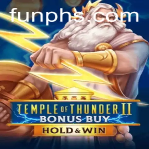 Unleashing the Power: Temple of Thunder II Bonus Buy