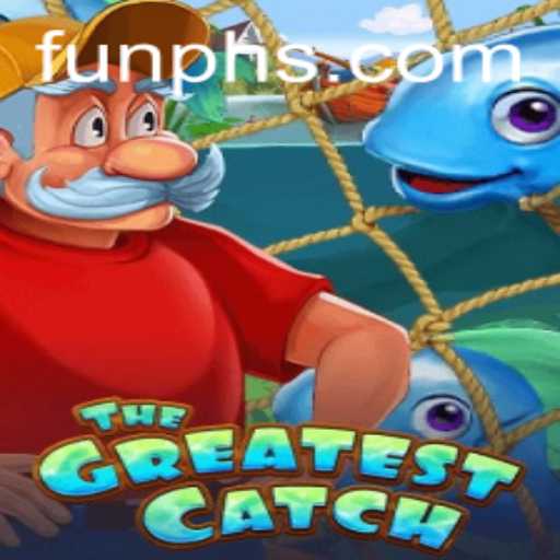Dive into the Excitement of TheGreatestCatch: A Fun Adventure with FUNPH